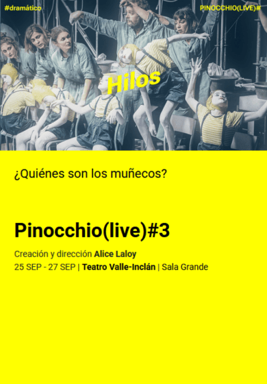 Pinocchio (live) #3 → Teatro Valle-Inclán (Centro Dramático Nacional)