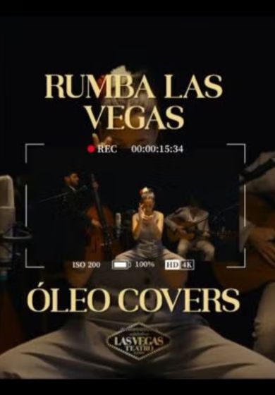 Rumba Las Vegas: Óleo Covers → Teatro Las Vegas
