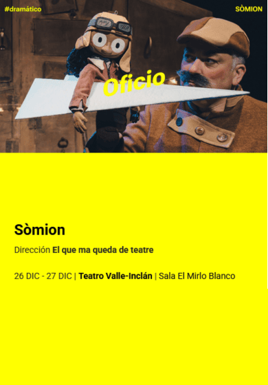 Sòmion → Teatro Valle-Inclán (Centro Dramático Nacional)