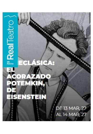 Cineclásica: cine mudo con música en vivo → Real Teatro de Retiro
