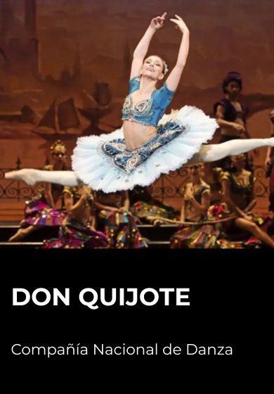 Compañía Nacional Danza: Don Quijote → Teatros del Canal