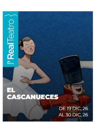 El Real Junior: Cascanueces → Real Teatro de Retiro