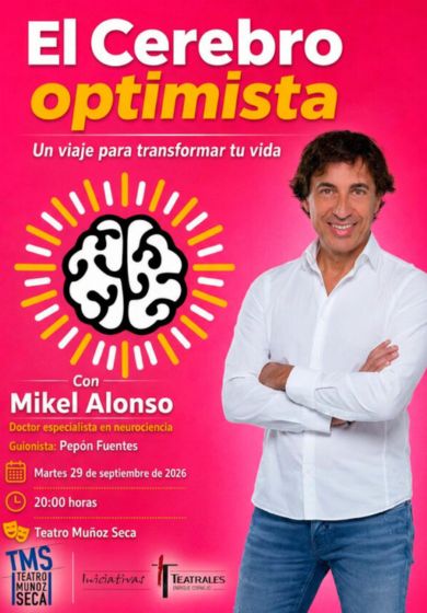 El cerebro optimista – Mikel Alonso → Teatro Muñoz Seca