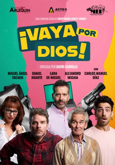 ¡Vaya por dios! → Teatro Arlequín Gran Vía