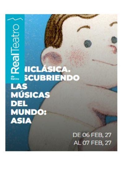 Miniclásica: Descubriendo las músicas del mundo: Asia