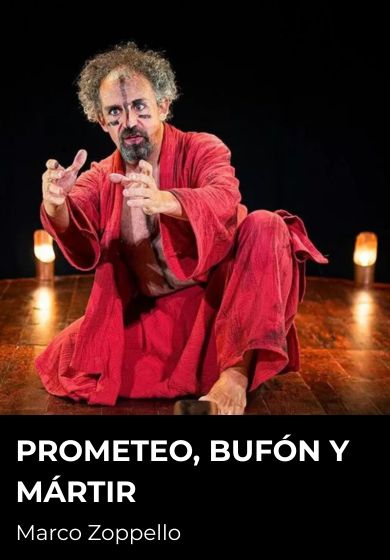 Prometeo, bufón y mártir → Teatro Corral de Comedias - Alcalá de Henares (Madrid)