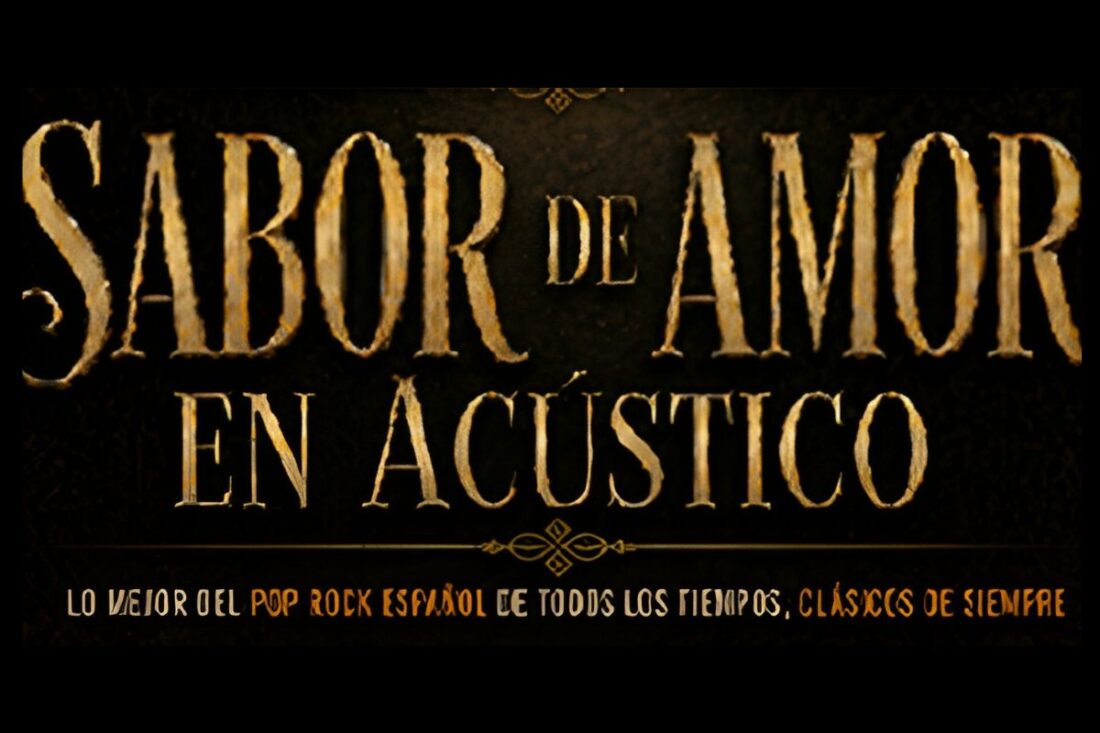 Sabor de Amor en acústico - Lo mejor del Pop Rock español