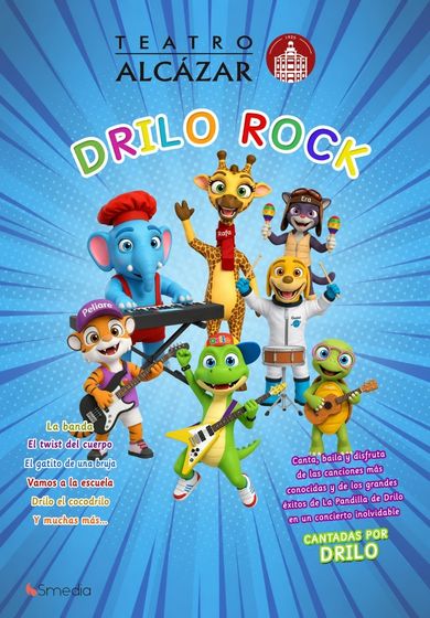 Drilo Rock – La pandilla de Drilo → Teatro Alcázar