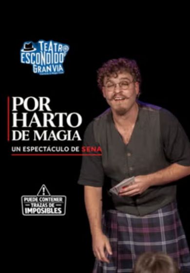 Por Harto de Magia - Sena presenta