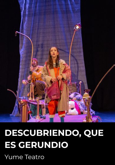 Descubriendo, que es gerundio → Teatro Corral de Comedias - Alcalá de Henares (Madrid)