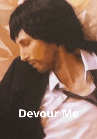 Devour Me