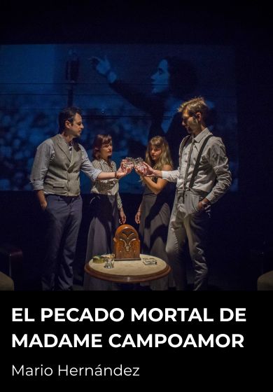 El pecado mortal de Madame Campoamor → Teatro Corral de Comedias - Alcalá de Henares (Madrid)