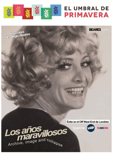 Los años maravillosos: Archive, Image and Collapse