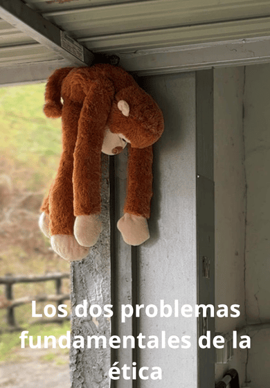 Los dos problemas fundamentales de la ética