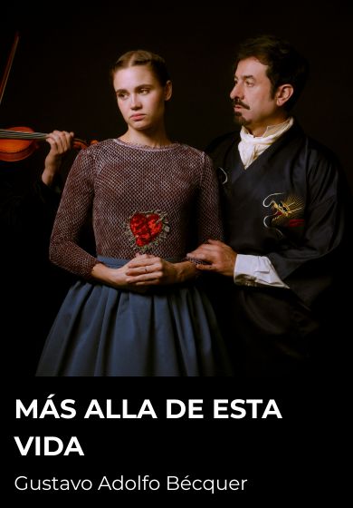 Más allá de esta vida → Teatro Corral de Comedias - Alcalá de Henares (Madrid)