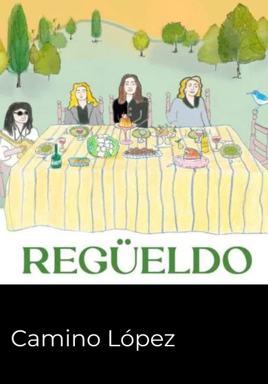 Regüeldo - Camino López → Espacio Zafra Teatro