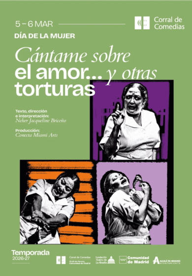 Cántame sobre el amor… y otras torturas → Teatro Corral de Comedias - Alcalá de Henares (Madrid)