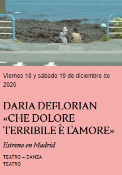 Che dolore terribile è l’amore → Teatro Contemporánea Condeduque
