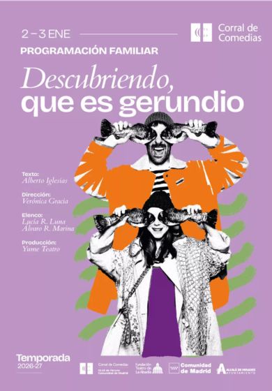 Descubriendo, que es gerundio → Teatro Corral de Comedias - Alcalá de Henares (Madrid)
