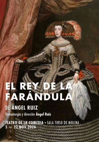 El rey de la Farándula → Teatro de la Comedia