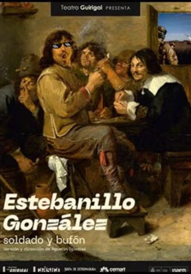 Estebanillo González, soldado y bufón