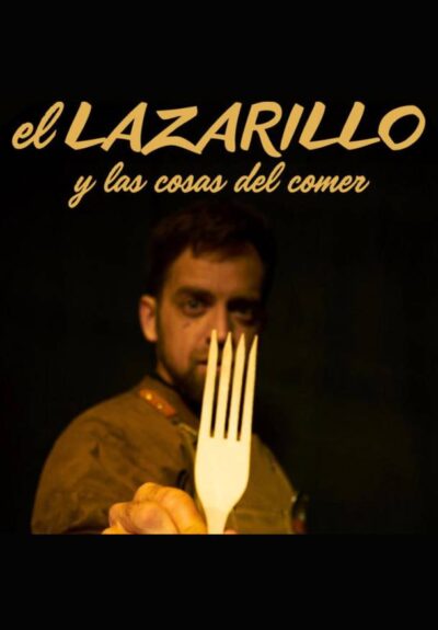 El Lazarillo y las cosas del comer