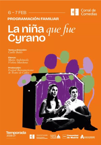 La niña que fue Cyrano → Teatro Corral de Comedias - Alcalá de Henares (Madrid)
