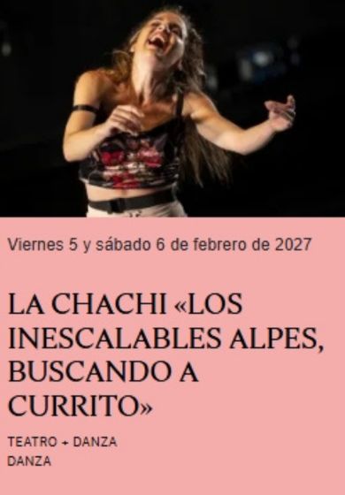 Los inescalables Alpes, buscando a Currito → Teatro Contemporánea Condeduque