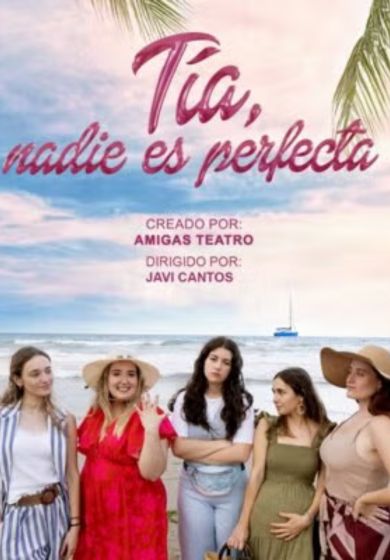 Tía, nadie es perfecta