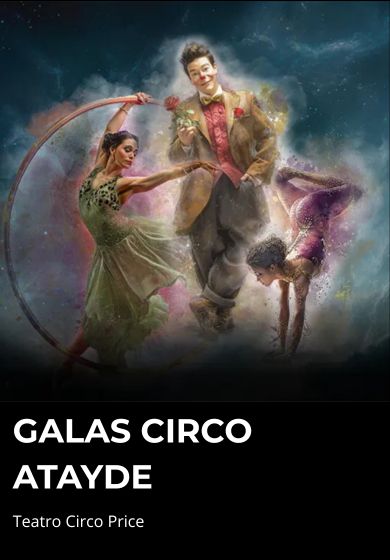 Galas Circo Atayde → Teatro Circo Price