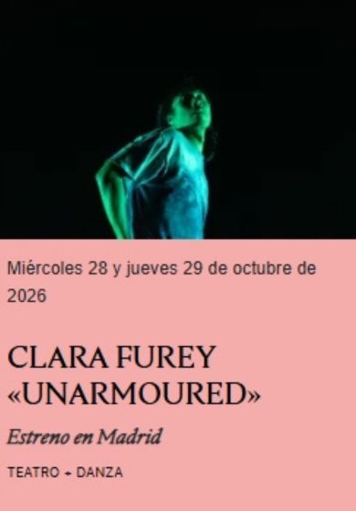 UNARMOURED → Teatro Contemporánea Condeduque