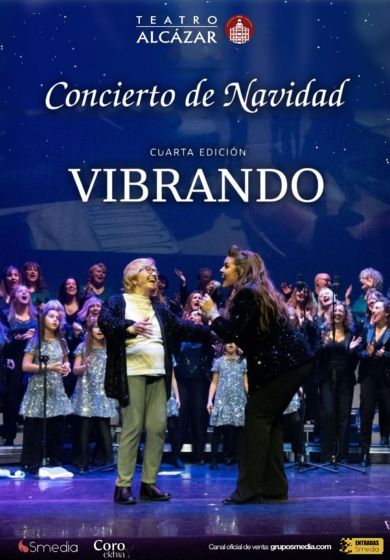 Vibrando – Concierto de Navidad → Teatro Alcázar