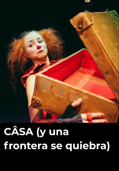 CÂSA (y una frontera se quiebra) → Sala Teatro Cuarta Pared