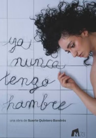 Yo nunca tengo hambre → Nave 73