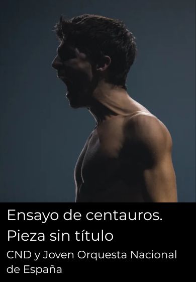 Pieza sin título. Ensayo para centauros → Centro Danza Matadero CDM