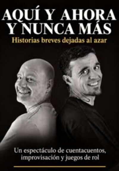 Aquí y ahora y nunca más