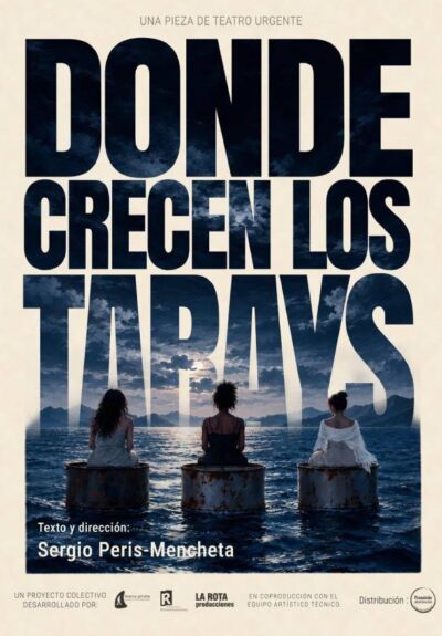 Donde Crecen los Tarays → Teatro Sala Mirador