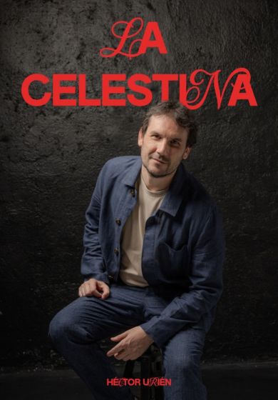 Héctor Urién: La Celestina → Teatro Soho Club