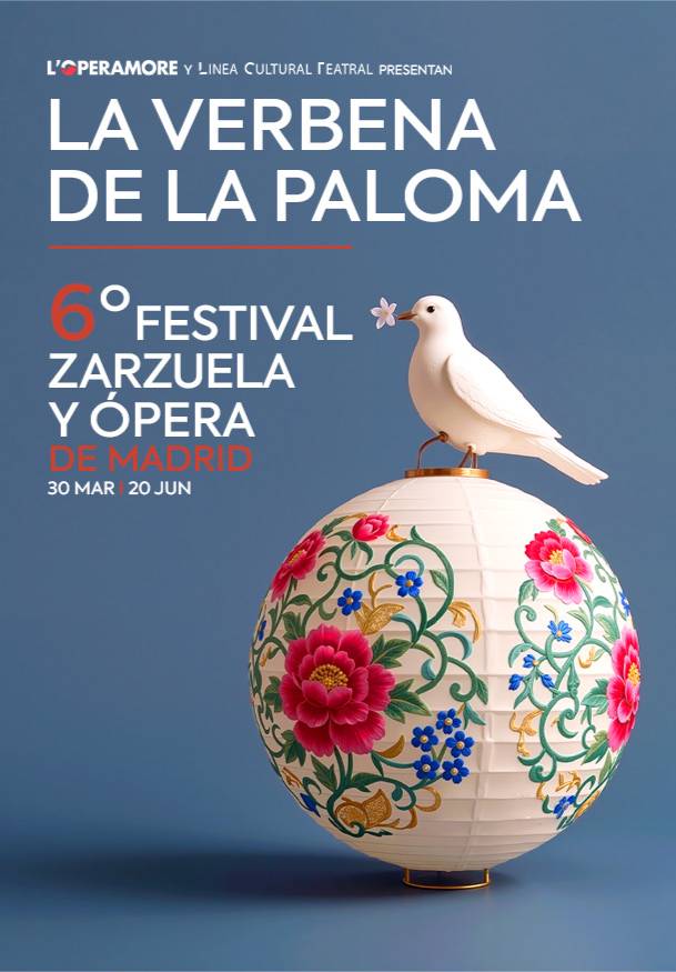 VI Festival zarzuela y ópera de Madrid. La Paloma