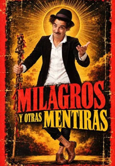 Milagros y otras mentiras