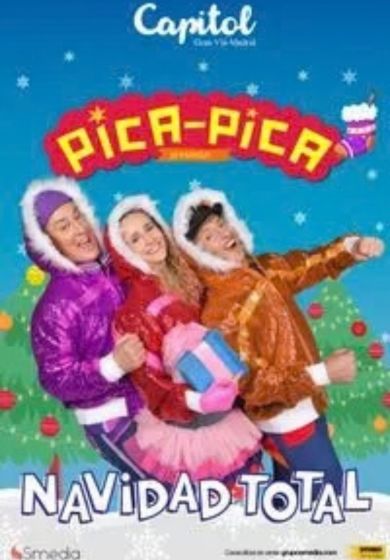 Pica Pica – Navidad Total → Teatro Capitol Gran Vía
