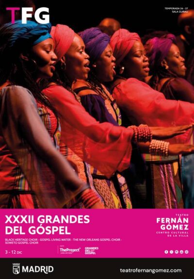 XXXII Festival Grandes del Góspel → Fernán Gómez Centro Cultural de la Villa