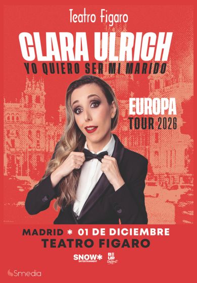 Yo quiero ser mi marido – Clara Ulrich → Teatro Fígaro