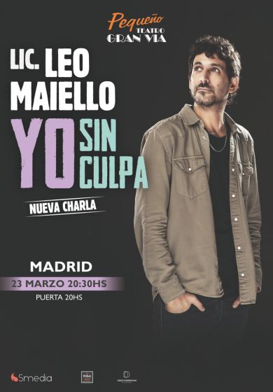Yo, sin culpa – Leo Maiello → Pequeño Teatro Gran Vía